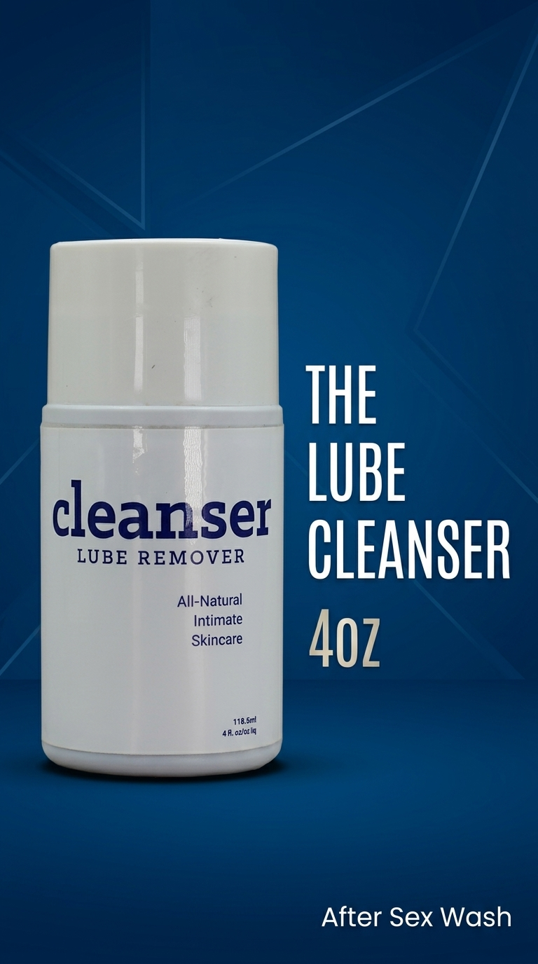 4 oz Lube Cleanser – A gentle yet powerful wash that removes lube, bacteria, and residue